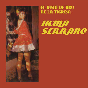 Disco El Disco De Oro De La Tigresa de Irma Serrano