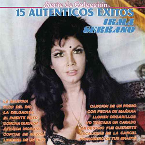 Álbum Serie de Colección 15 Auténticos Éxitos de Irma Serrano