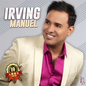Disco 10 Años de Irving Manuel