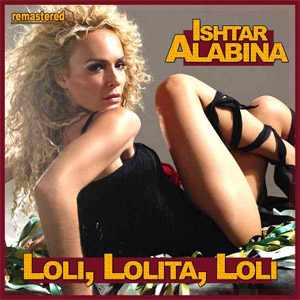 Disco Loli, Lolita, Loli (Remastered) de Ishtar Alabina