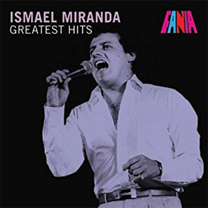 Disco Greatest Hits de Ismael Miranda