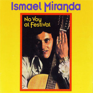 Disco No Voy Al Festival  de Ismael Miranda