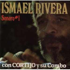 Disco Sonero #1 Con Cortijo Y Su Combo de Ismael Rivera