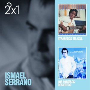 Disco 2x1: Ismael Serrano de Ismael Serrano