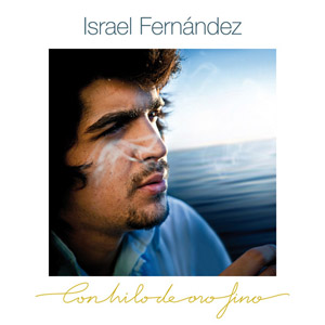 Disco Con Hilo De Oro Fino de Israel Fernández
