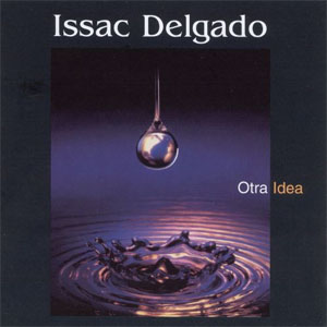 Disco Otra Idea de Issac Delgado