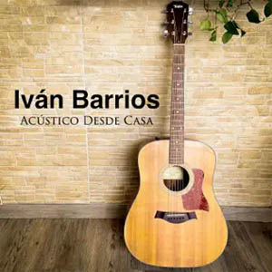 Disco Acústico Desde Casa de Iván Barrios