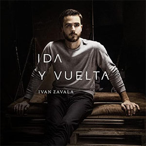 Disco Ida & Vuelta de Iván Zavala