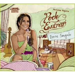 Disco Pode Entrar de Ivete Sángalo