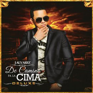 Disco De Camino Pa' la Cima (Deluxe Edition) de J Álvarez