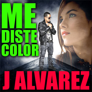 Disco Me Diste Color de J Álvarez