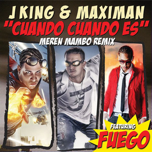 Disco Cuándo, Cuándo Es? (Meren Mambo Remix)  de J King y Maximan