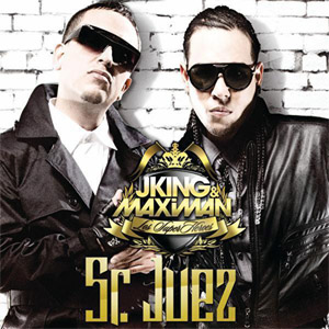 Disco Sr Juez de J King y Maximan