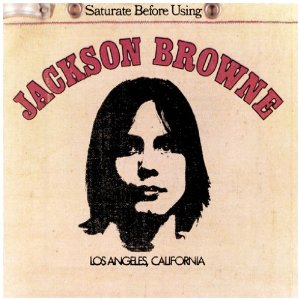 Disco Jackson Browne (Saturate Before Using) de Jackson Browne