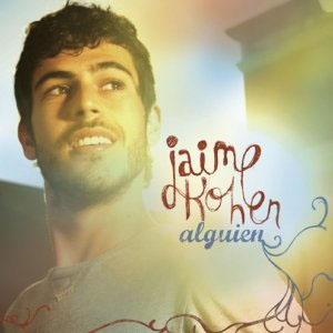 Disco Alguien de Jaime Kohen