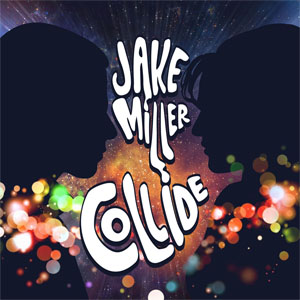 Disco Collide de Jake Miller