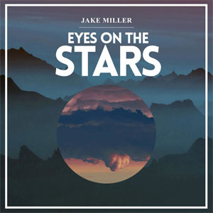 Disco Eyes On The Stars de Jake Miller
