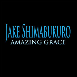 Disco Amazing Grace de Jake Shimabukuro