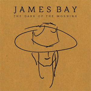 Disco The Dark Of The Morning de James Bay