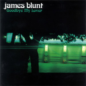 Disco Goodbye My Lover de James Blunt