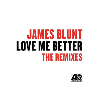 Disco Love Me Better (Remixes) de James Blunt