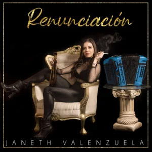 Disco Renunciación de Janeth Valenzuela