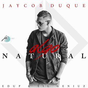 Disco Algo Natural de Jaycob Duque