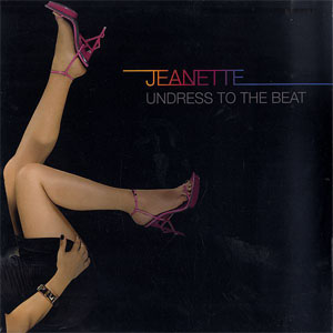 Disco Undress To The Beat de Jeanette Biedermann