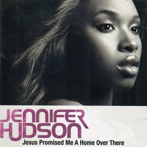 Disco Jesus Promised Me A Home Over There de Jennifer Hudson