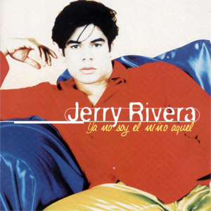 Disco Ya No Soy El Niño Aquel de Jerry Rivera