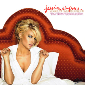 Disco You Spin Me Round (Like A Record) de Jessica Simpson