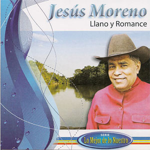 Disco Llano Y Romance de Jesús Moreno