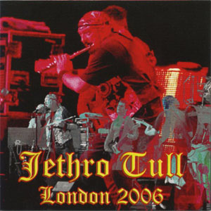 Disco London 2006 de Jethro Tull