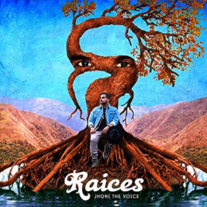 Disco Raíces de Jhoni The Voice 