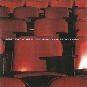Disco Believe In What You Want de Jimmy Eat World