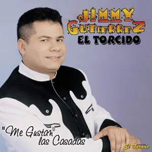 Disco Me Gustan las Casadas (El Torcido) de Jimmy Gutiérrez
