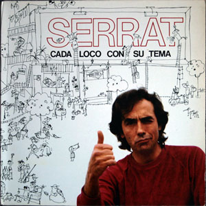 Disco Cada Loco Con Su Tema de Joan Manuel Serrat