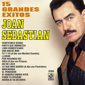 Disco 15 Grandes Éxitos de Joan Sebastian