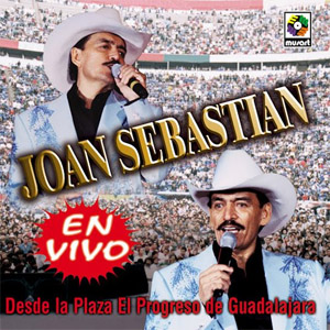 Disco Vivo en el Progresso de Guadalajara de Joan Sebastian