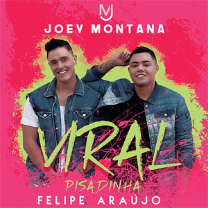 Disco Viral Pisadinha de Joey Montana