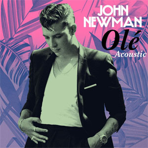 Disco Ole (Acoustic) de John Newman