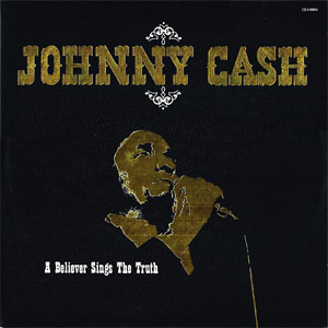 Disco A Believer Sings The Truth de Johnny Cash