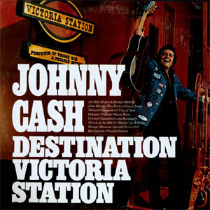 Disco Destination Victoria Station de Johnny Cash