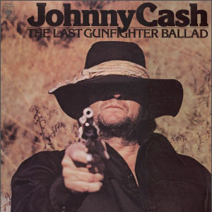 Disco The Last Gunfighter Ballad de Johnny Cash