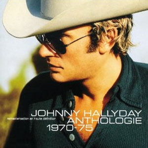 Disco Anthologie 1970-1975 de Johnny Hallyday