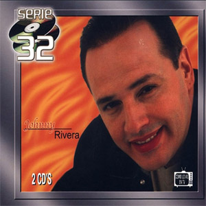 Disco Serie 32 de Johnny Rivera
