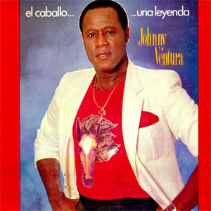 Disco El Caballo... Una Leyenda de Johnny Ventura