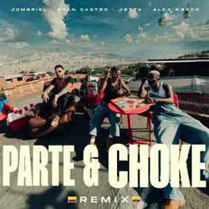 Disco Parte & Choke (Remix) de Jombriel