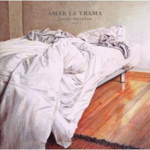 Disco Amar La Trama de Jorge Drexler