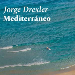 Disco Mediterráneo de Jorge Drexler